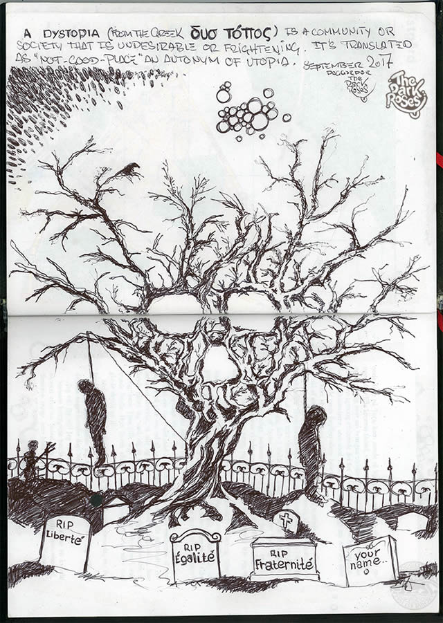 Blackbooks: ...δυσ τόπος..✞..Dystopia... Tree of Life and Death. R.I.P. Liberté, Égalité, Fraternité. Sketch made by DoggieDoe. Graffiti made by Avelon 31 and DoggieDoe - The Dark Roses - Nordhavn, Copenhagen, Denmark 16-18. September 2017